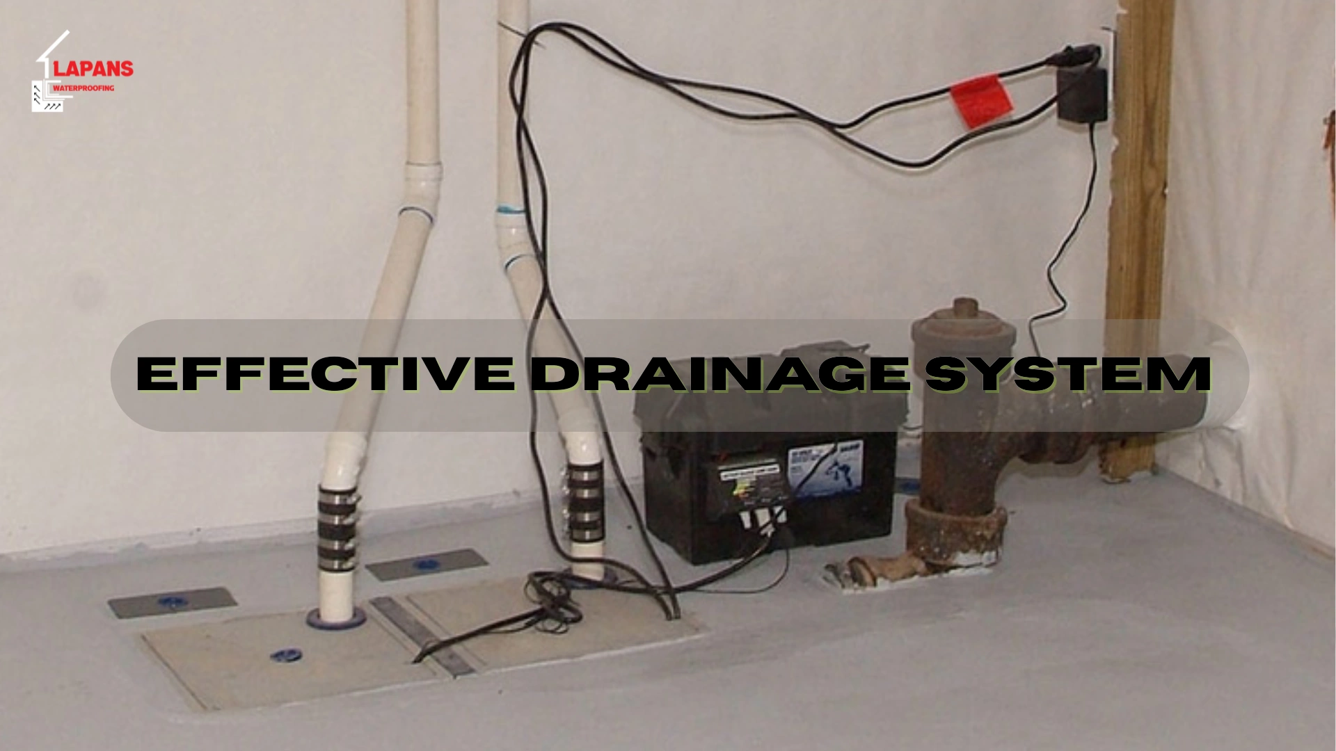 Effective Drainage System